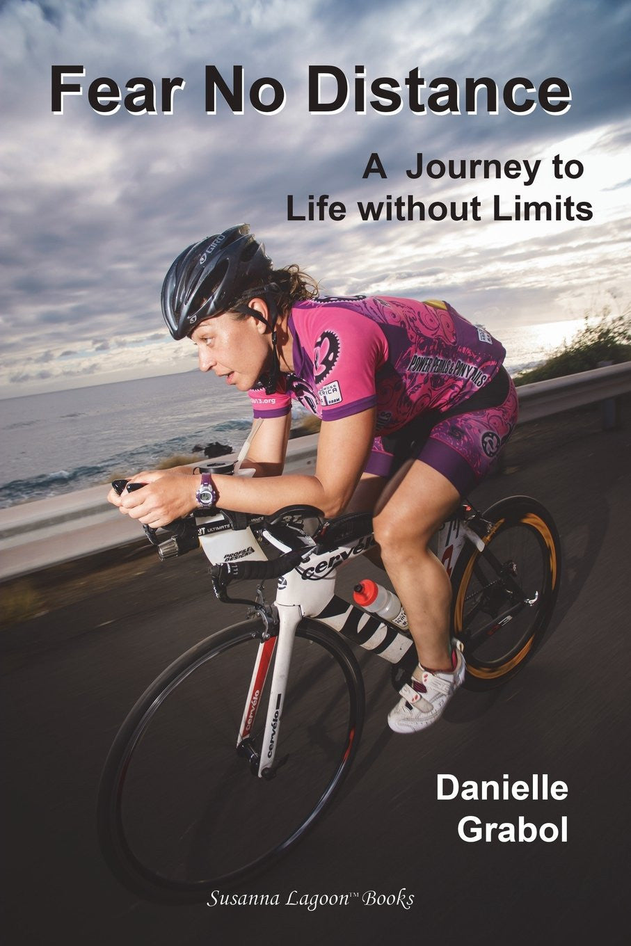 Fear No Distance - A Journey to Life without Limits